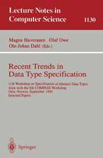 Recent Trends in Data Type Specification: 11th Workshop on Specification of Abstract Data Types, Joint with the 8th COMPASS Workshop, Oslo, Norway, September 19 - 23, 1995, Selected Papers