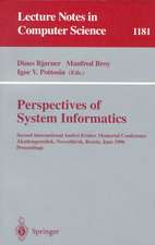 Perspectives of System Informatics: Second International Andrei Ershov Memorial Conference, Akademgorodok, Novosibirsk, Russia, June 25 - 28, 1996; Proceedings