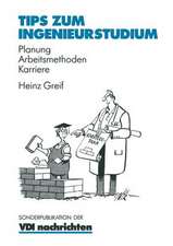 Tips zum Ingenieurstudium: Planung — Arbeitsmethoden — Karriere