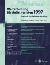 Der Anaesthesist Weiterbildung für Anästhesisten 1997: Ihre Basis für die Facharztprüfung