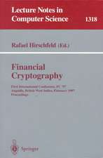 Financial Cryptography: First International Conference, FC '97, Anguilla, British West Indies, February 24-28, 1997. Proceedings