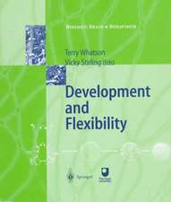 Development and Flexibility