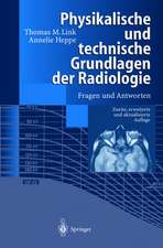 Physikalische und technische Grundlagen der Radiologie: Fragen und Antworten