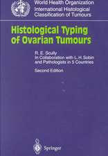 Histological Typing of Ovarian Tumours