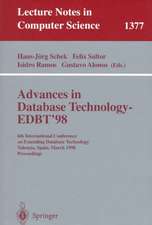 Advances in Database Technology - EDBT '98: 6th International Conference on Extending Database Technology, Valencia, Spain, March 23-27, 1998.