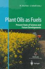 Plant Oils as Fuels: Present State of Science and Future Developments