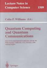 Quantum Computing and Quantum Communications: First NASA International Conference, QCQC '98, Palm Springs, California, USA, February 17-20, 1998, Selected Papers