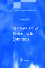 Stereoselective Heterocyclic Synthesis