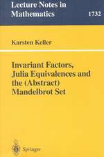 Invariant Factors, Julia Equivalences and the (Abstract) Mandelbrot Set