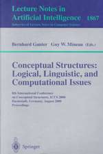 Conceptual Structures: Logical, Linguistic, and Computational Issues: 8th International Conference on Conceptual Structures, ICCS 2000 Darmstadt, Germany, August 14-18, 2000 Proceedings