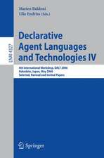 Declarative Agent Languages and Technologies IV