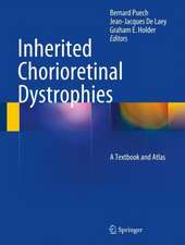 Inherited Chorioretinal Dystrophies: A Textbook and Atlas