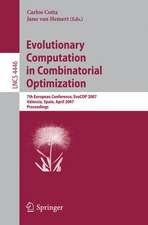 Evolutionary Computation in Combinatorial Optimization: 7th European Conference, EvoCOP 2007, Valencia, Spain, April 11-13, 2007, Proceedings