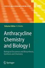 Anthracycline Chemistry and Biology I: Biological Occurence and Biosynthesis, Synthesis and Chemistry