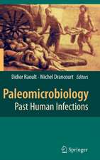 Paleomicrobiology: Past Human Infections