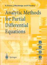 Analytic Methods for Partial Differential Equations