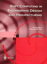 Soft Computing in Engineering Design and Manufacturing