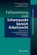 Fallsammlung zum Schwerpunktbereich Arbeitsrecht: Koalitionsrecht, Betriebsverfassungsrecht, Arbeitsgerichtliches Verfahren