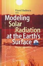 Modeling Solar Radiation at the Earth's Surface: Recent Advances