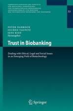 Trust in Biobanking: Dealing with Ethical, Legal and Social Issues in an Emerging Field of Biotechnology