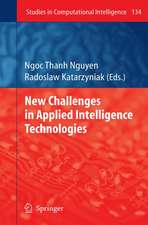 New Challenges in Applied Intelligence Technologies