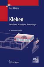 Kleben: Grundlagen, Technologien, Anwendungen