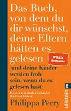 Das Buch, von dem du dir wünschst, deine Eltern hätten es gelesen