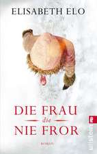 Die Frau, die nie fror