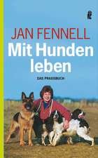 Mit Hunden leben