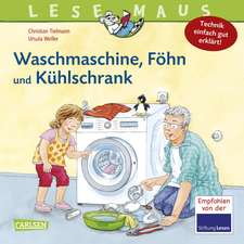 Waschmaschine, Föhn und Kühlschrank - Technik einfach gut erklärt