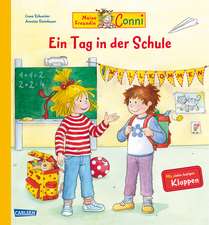 Conni-Bilderbücher: Meine Freundin Conni - Ein Tag in der Schule