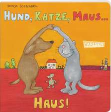 Die Großen Kleinen: Hund, Katze, Maus ... Haus!