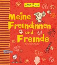 Meine Freundin Conni. Meine Freundinnen und Freunde