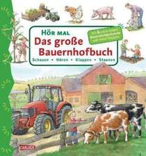 Hör mal: Das große Bauernhofbuch