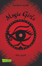 Magic Girls 06: Späte Rache