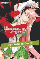 Sato, D: Highschool of the Dead Full Color Edition, Band 3