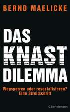 Das Knast-Dilemma