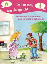 Schau mal, wer da spricht 02 - Prinzessin Fiorella und das fürstliche Schulfest