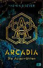 Arcadia - Die Auserwählten