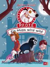 P.F.O.T.E. - Ein Mops wird wild