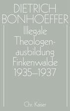 Illegale Theologenausbildung: Finkenwalde 1935-1937