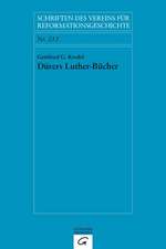 Dürers Luther-Bücher