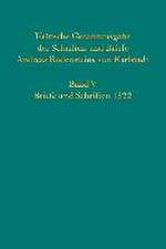 Kritische Gesamtausgabe der Schriften und Briefe Andreas Bodensteins von Karlstadt