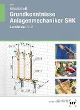 Arbeitsheft Grundkenntnisse Anlagenmechaniker SHK