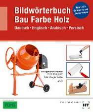 eBook inside: Buch und eBook Bildwörterbuch Bau Farbe Holz