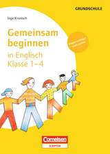 Gemeinsam beginnen in Englisch: Klasse 1-4