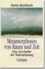 Metamorphosen von Raum und Zeit