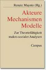 Akteure - Mechanismen - Modelle