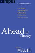 Ahead of Change: How Crowd Psychology and Cybernetics Transform the Way We Govern