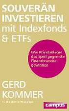 Souverän investieren mit Indexfonds und ETFs